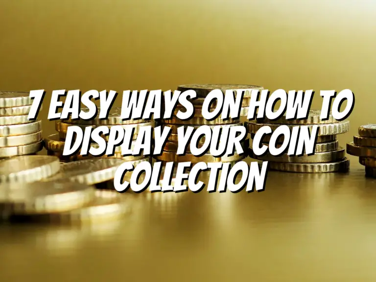 how-to-display-your-coin-collection