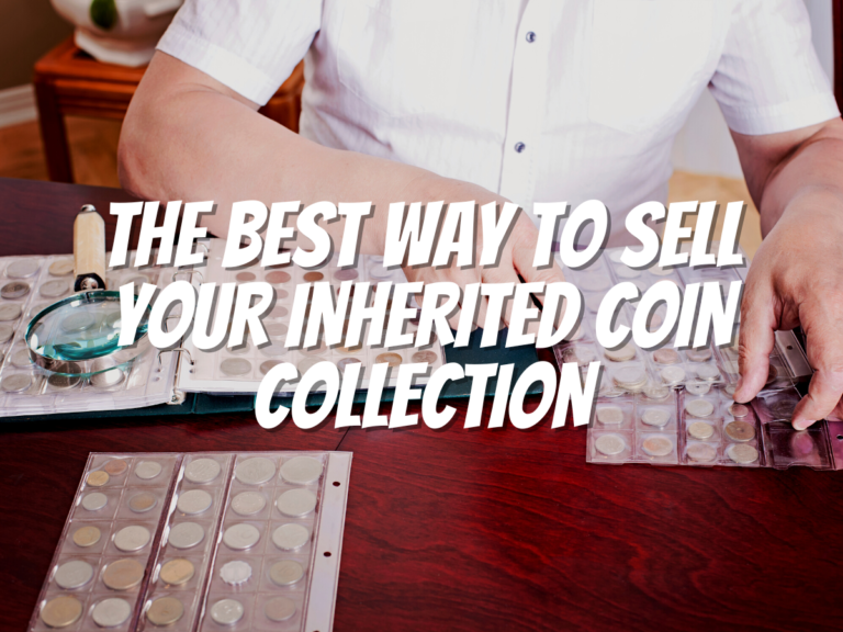 The Best Way To Sell Your Inherited Coin Collection The Collectors
