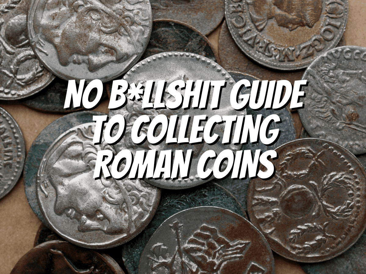 no-bllshit-guide-to-collecting-roman-coins