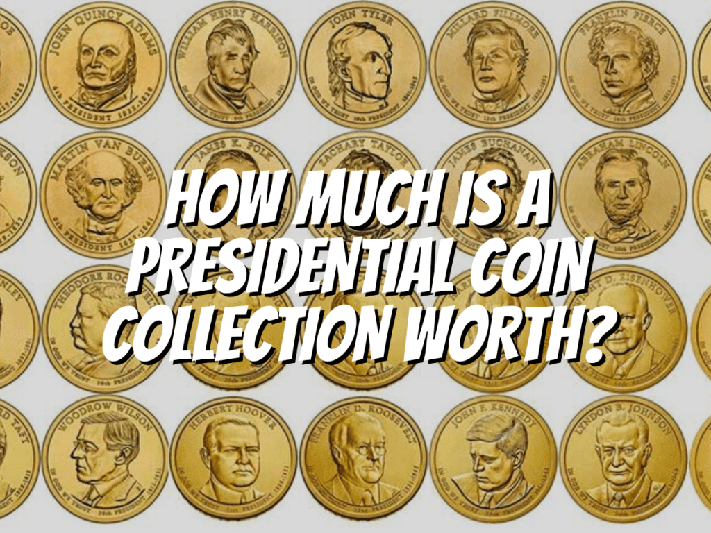 presidential-coin-collection-worth