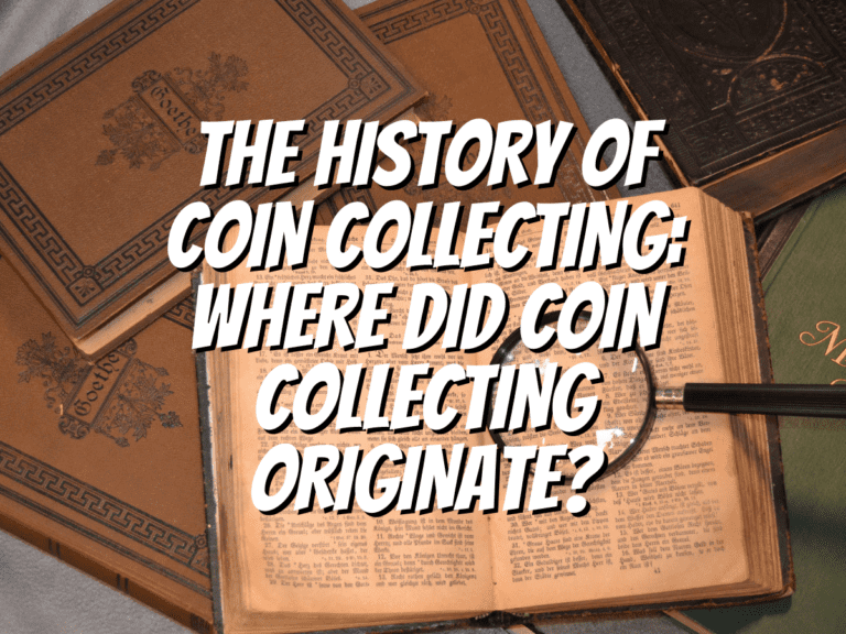 where-did-coin-collecting-originate