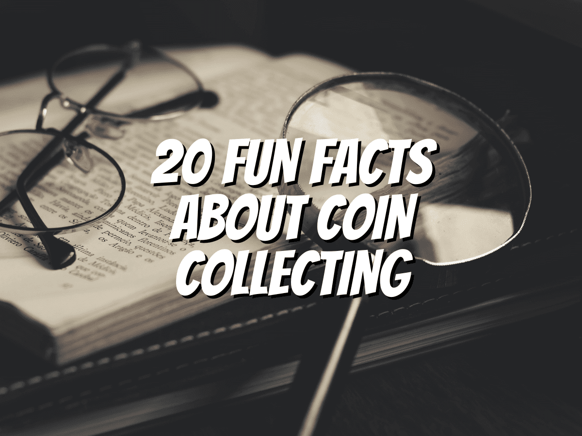 20-fun-facts-about-coin-collecting