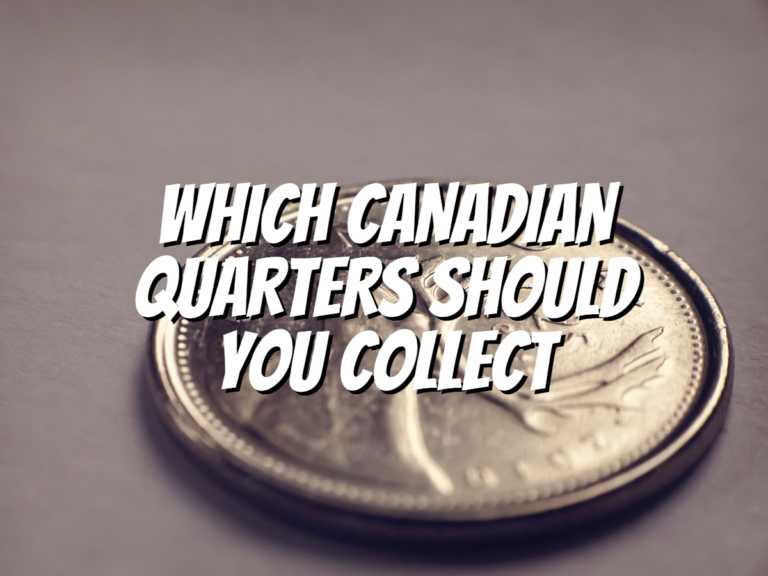 which-canadian-quarters-should-you-collect