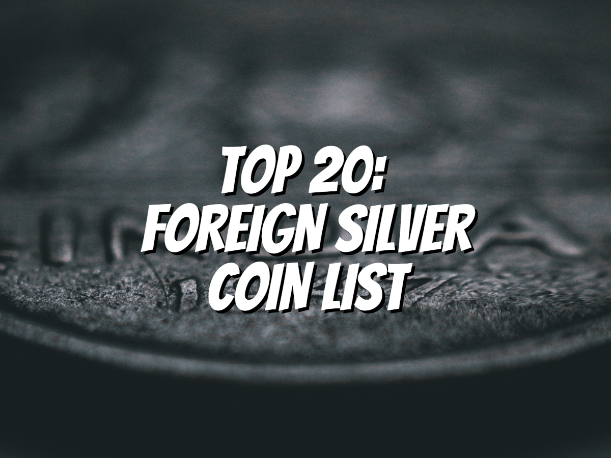 foreign-silver-coin-list