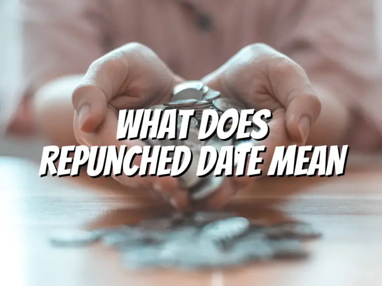 what-does-repunched-date-mean