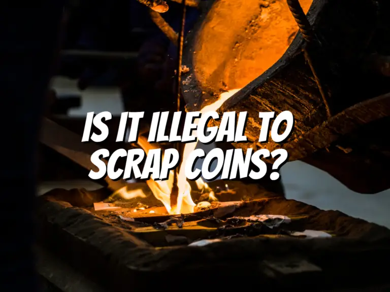 is-it-illegal-to-scrap-coins