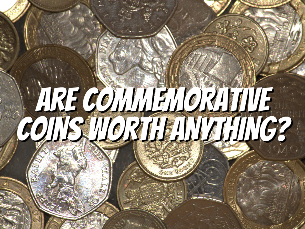 are-commemorative-coins-worth-anything