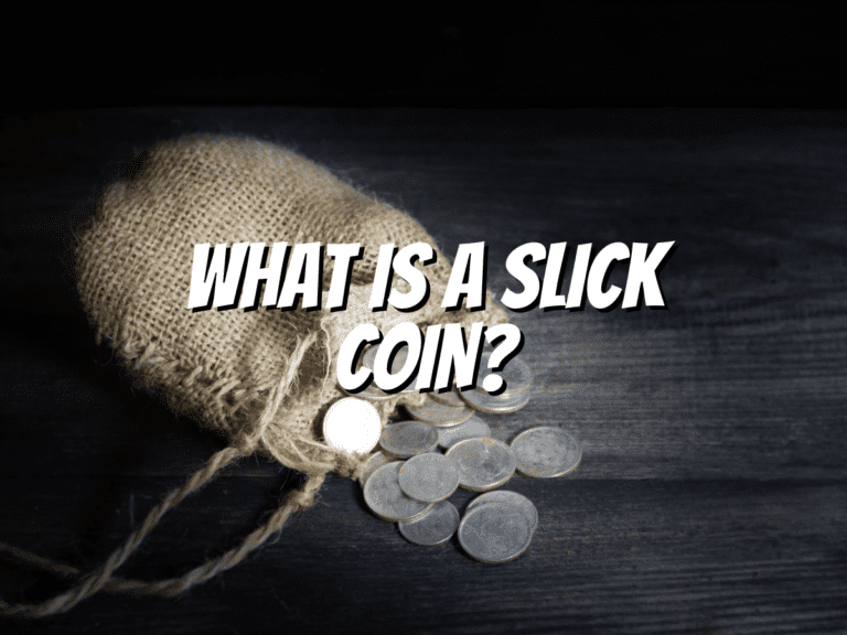 what-is-a-slick-coin