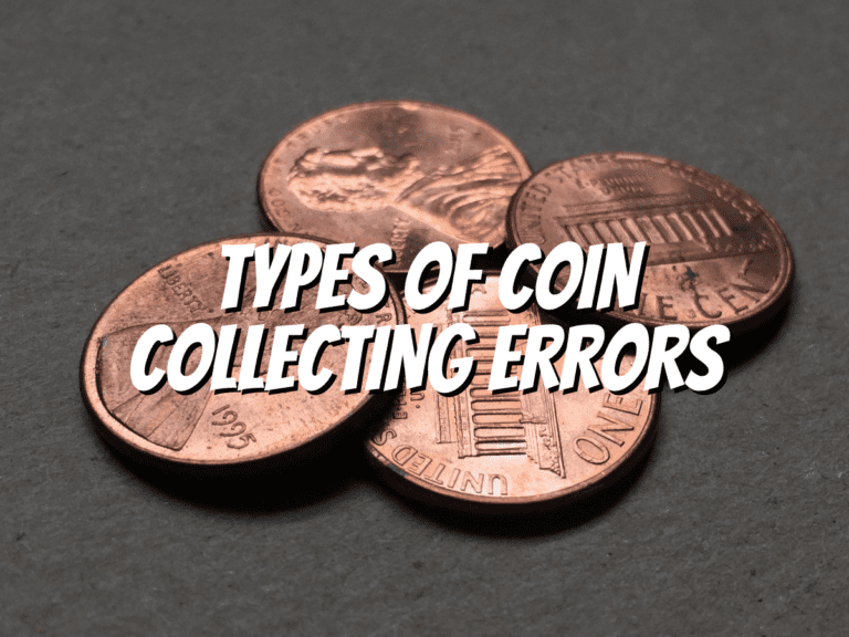 types-of-coin-collecting-errors