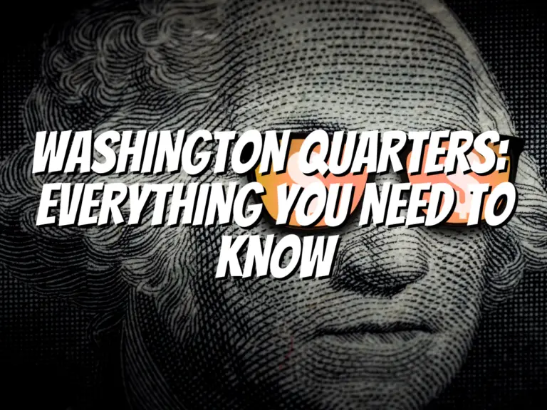 washington-quarters-everything-you-need-to-know