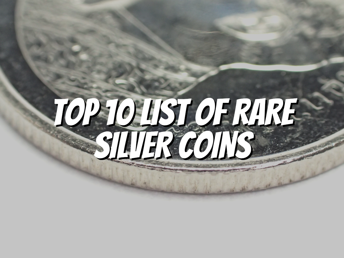 top-10-list-of-rare-silver-coins