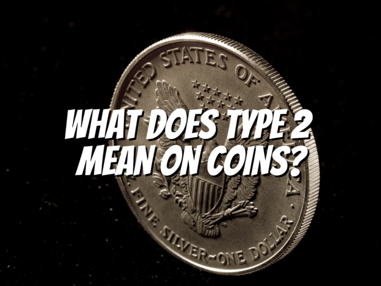 what-does-type-2-mean-on-coins