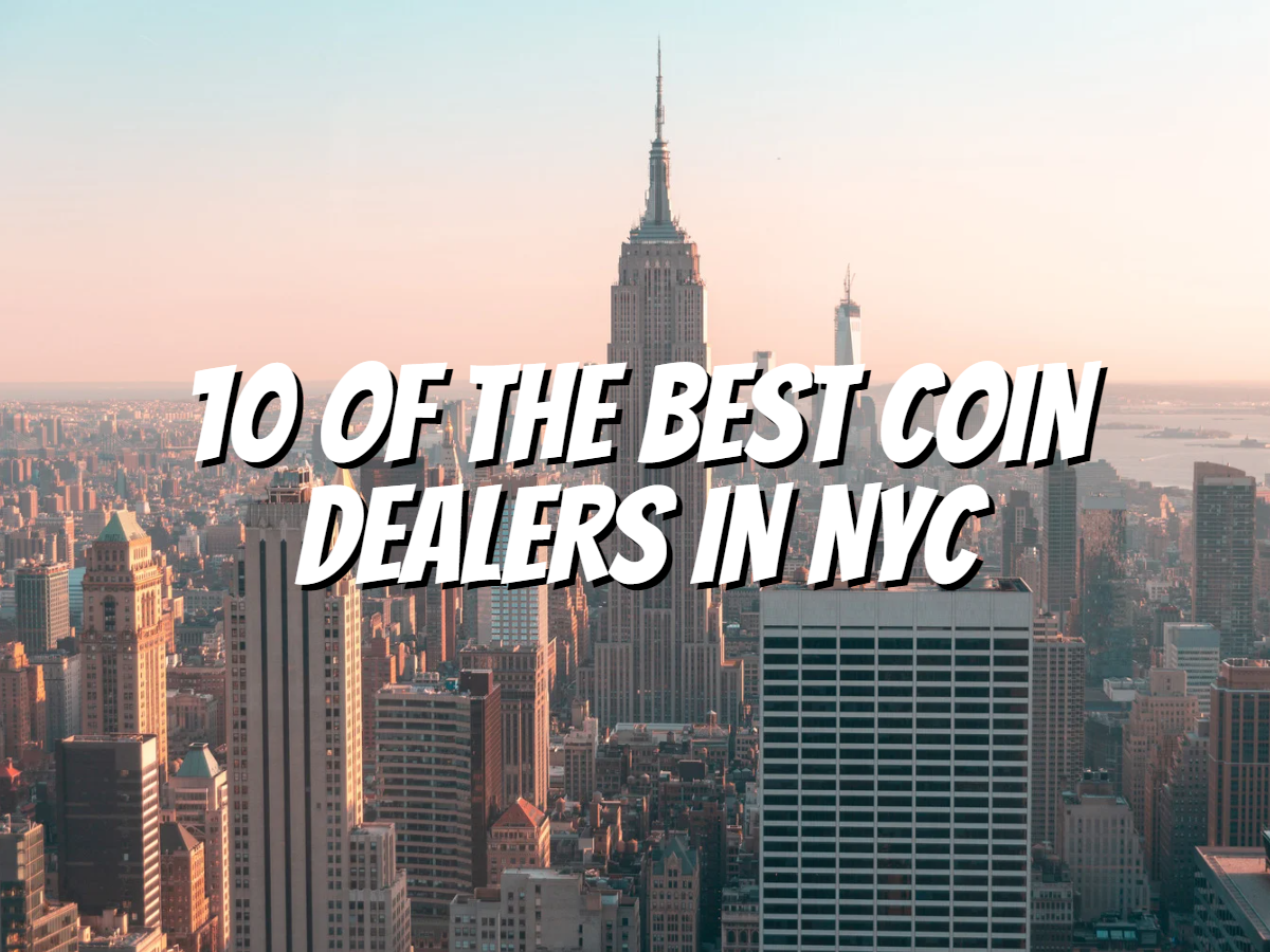 10-of-the-best-coin-dealers-in-nyc