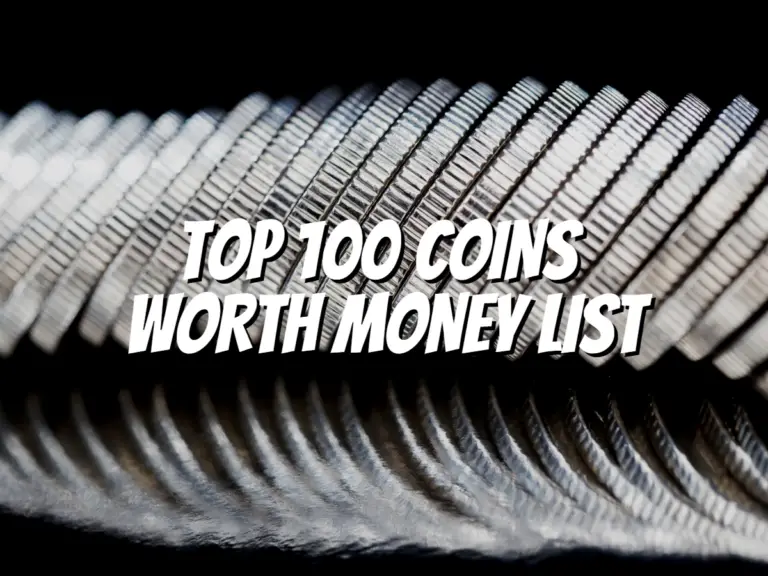 top-100-coins-worth-money-list