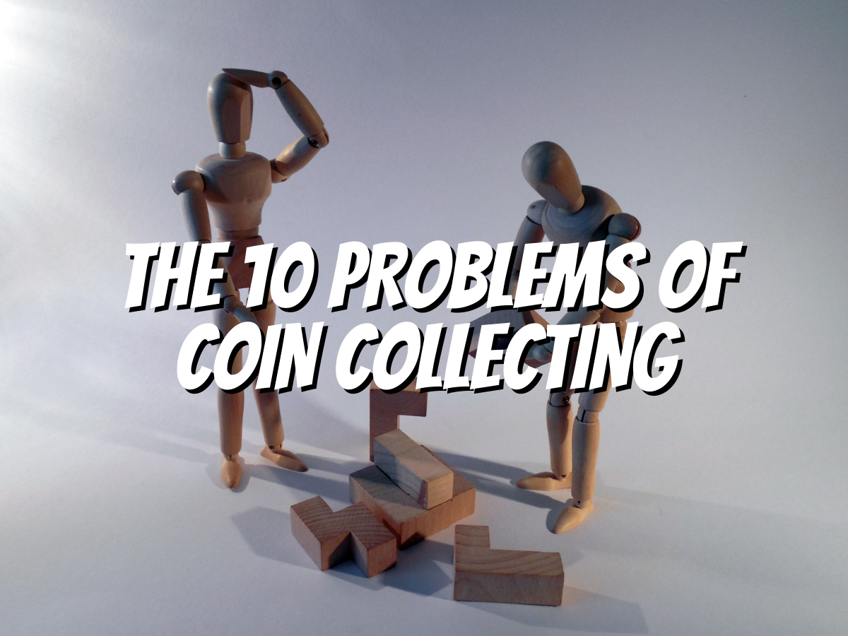 the-10-problems-of-coin-collecting