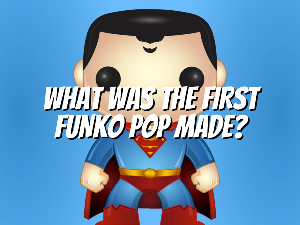 what-was-the-first-funko-pop-made