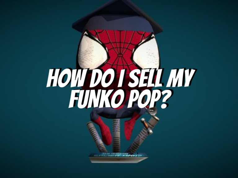 how-do-i-sell-my-funko-pop