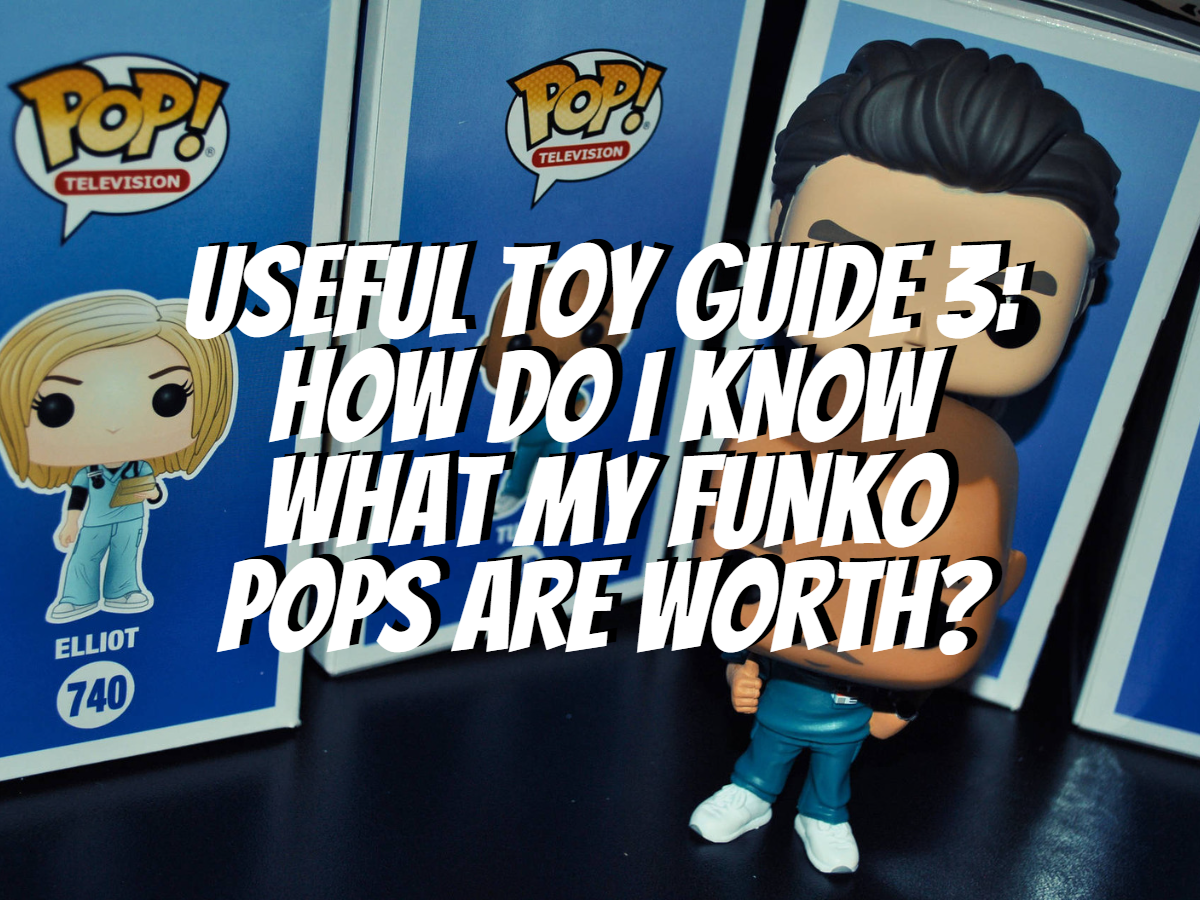 how-do-i-know-what-my-funko-pops-are-worth-2