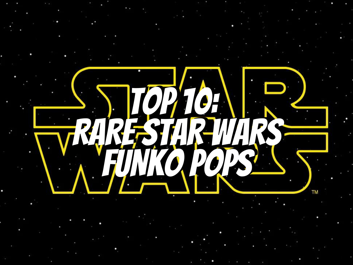 top-10-rare-star-wars-funko-pops