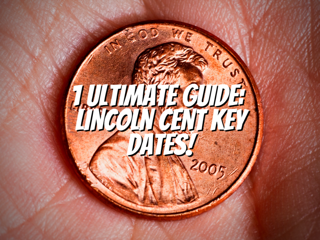 1-ultimate-guide-lincoln-cent-key-dates