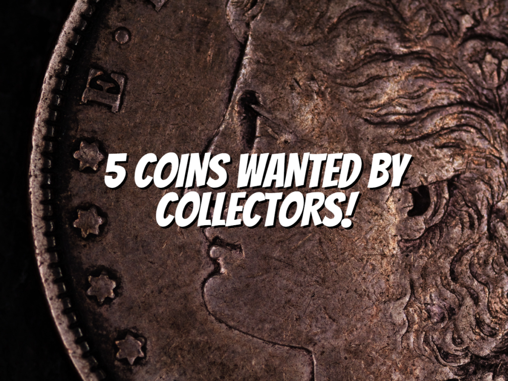 5 Coins Wanted By Collectors! The Collectors Guides Centre