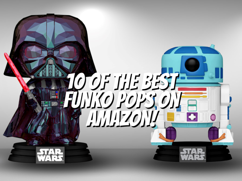 10 Of The Best Funko Pops On Amazon! - The Collectors Guides Centre