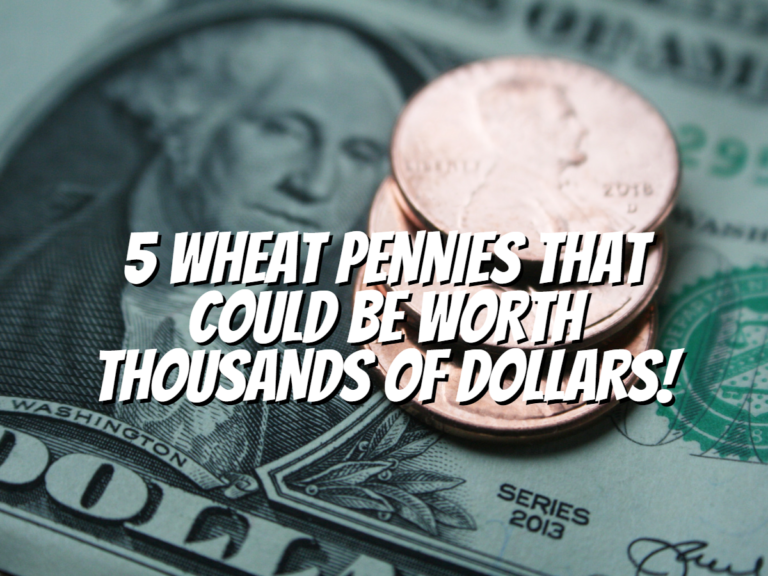 5-wheat-pennies-worth-thousands