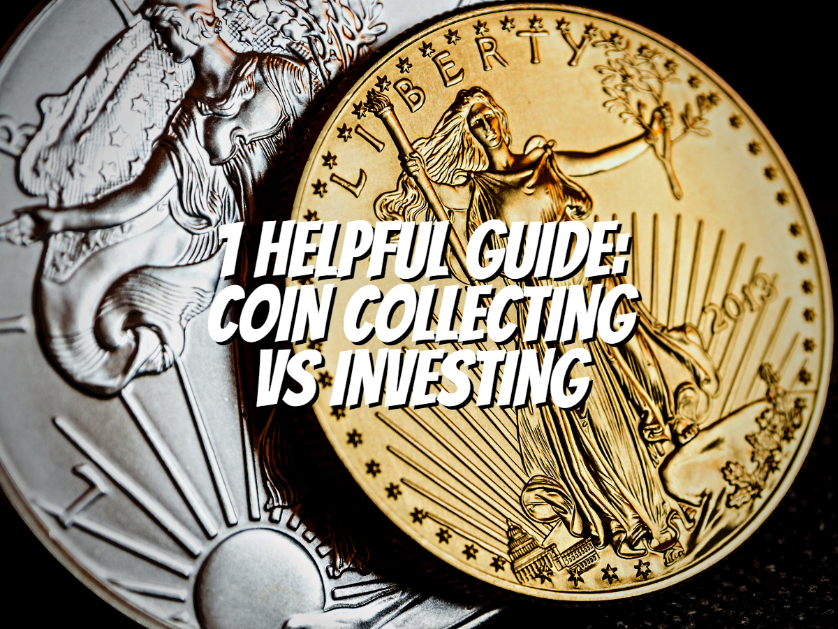 1-helpful-guide-coin-collecting-vs-investing