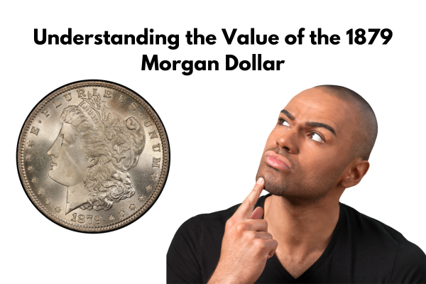 your-useful-guide-on-the-1879-morgan-dollar