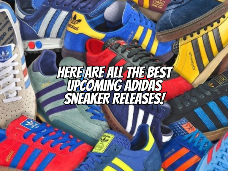 Here Are All The Best Adidas Sneaker Releases! The