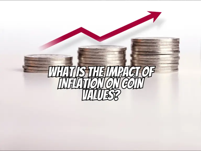 what-is-the-impact-of-inflation-on-coin-values